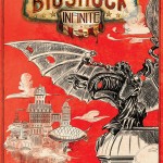 La cover alternativa di Bioshock Infinite, sicuramente tra i più attesi di Marzo.